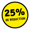 Cercle jaune avec texte noir indiquant vingt-cinq pour cent de réduction